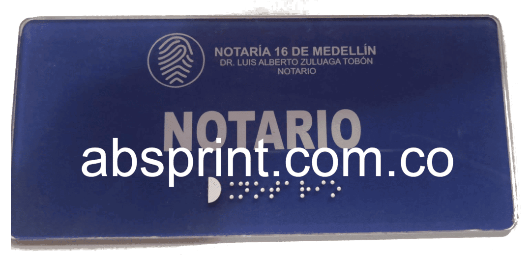 oficina notario notariado publico ABS Print ABS Publicidad señaletica braille RASTER UV lengua de señas Colombia Bogota Medellin Cali Barranquilla Cartagena